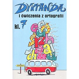 Dyktanda i ćwiczenia z ortografii klasa 7