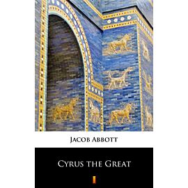Cyrus the Great (e-book)