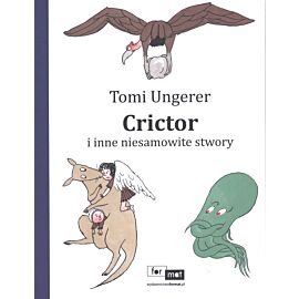 Crictor i inne niesamowite stwory wyd. 1