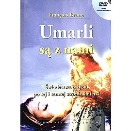 Umarli są z nami.