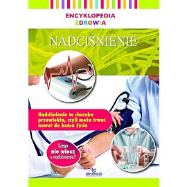 Nadciśnienie. Encyklopedia zdrowia