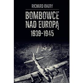 Bombowce nad Europą 1939-1945