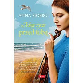 Moje życie przed Tobą