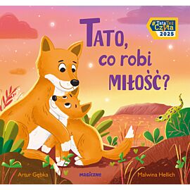 Tato, co robi miłość?