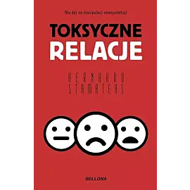 Toksyczne relacje (wydanie pocketowe)