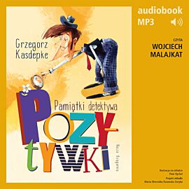 Pamiątki detektywa Pozytywki (audiobook MP3)