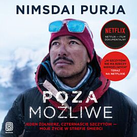 Poza możliwe. Jeden żołnierz, czternaście szczytów - moje życie w strefie śmierci (audiobook MP3)