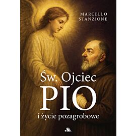 Św. Ojciec Pio i życie pozagrobowe