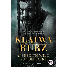 Klątwa burz. Przeklęci. Tom 3