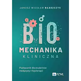 Biomechanika kliniczna