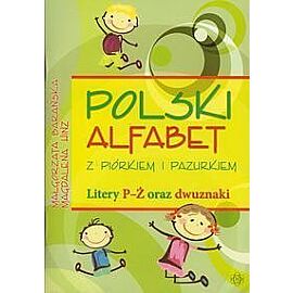 Polski alfabet z piórkiem i pazurkiem