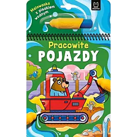 Malowanka z pisakiem wodnym. Pracowite pojazdy