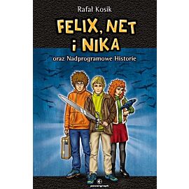 Felix, Net i Nika oraz Nadprogramowe Historie. Tom 11