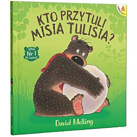 Kto przytuli Misia Tulisia?