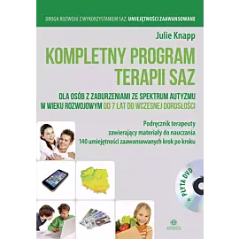 Kompletny program terapii saz dla osób z zaburzeniami ze spektrum autyzmu w wieku rozwojowym od 7 lat do wczesnej dorosłości