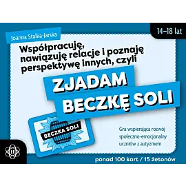 Współpracuję, nawiązuję relacje i poznaję perspektywę innych, czyli zjadam beczkę soli