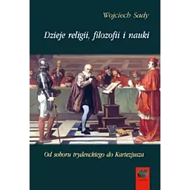 Dzieje religii filozofii i nauki. Tom 4