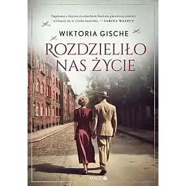 Rozdzieliło nas życie
