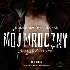 Mój mroczny sąsiad (audiobook MP3)