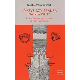 Kryzys czy szansa na rozwój?