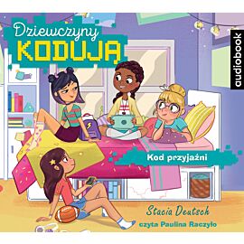 Dziewczyny kodują. Tom 1. Kod przyjaźni - CD (audiobook CD)