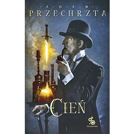 Cień. Cykl Materia Prima. Tom 3