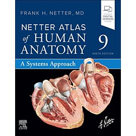 Netter Atlas of Human Anatomy . A Systems Approach
