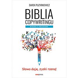 Biblia copywritingu. Wydanie II poszerzone (e-book)