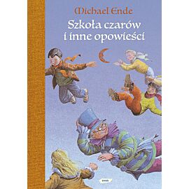 Szkoła Czarów i inne opowieści