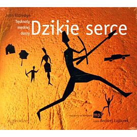CD MP3 Dzikie serce tęsknoty męskiej duszy