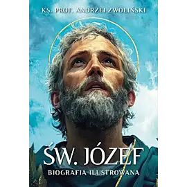 Św. Józef Biografia ilustrowana