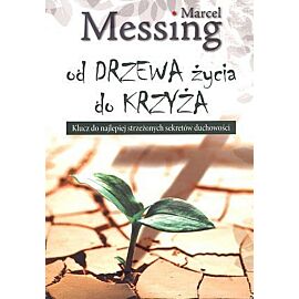 Od drzewa życia do krzyża.
