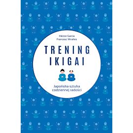 Trening ikigai
