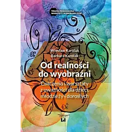 Od realności do wyobraźni