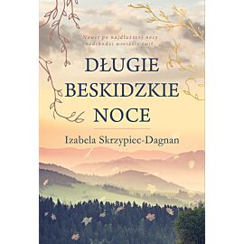Długie beskidzkie noce