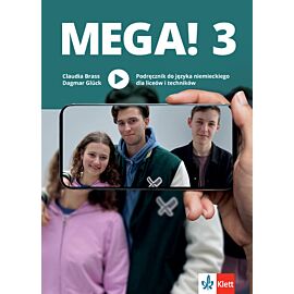 Mega! 3 Podręcznik ucznia do języka niemieckiego dla liceów i techników
