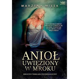 Anioł uwięziony w mroku
