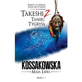 Takeshi. Taniec tygrysa. Tom 2