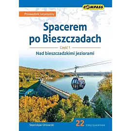 Spacerem po Bieszczadach. Część 1