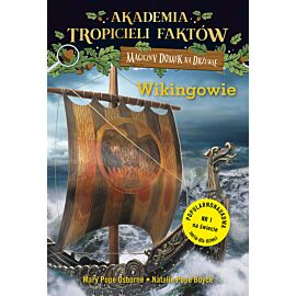 Akademia tropicieli faktów. Wikingowie. Magiczny domek na drzewie