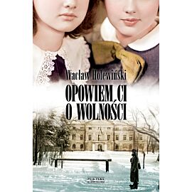 Opowiem ci o wolności (e-book)