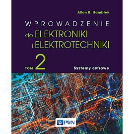 Wprowadzenie do elektroniki i elektrotechniki. Tom 2