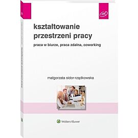 Kształtowanie przestrzeni pracy