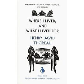 Where I Lived, and What I Lived For