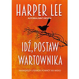 Idź, postaw wartownika