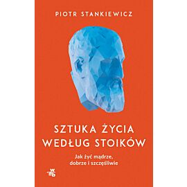 Sztuka życia według stoików