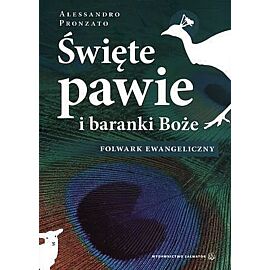 Święte pawie i baranki boże