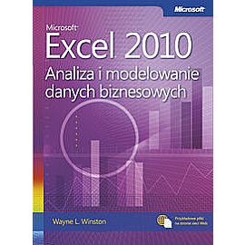 Microsoft Excel 2010 Analiza i modelowanie danych biznesowych