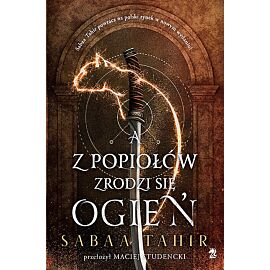 A z popiołów zrodzi się ogień