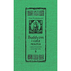 Buddyzm i cała reszta z przymrużeniem (trzeciego) oka